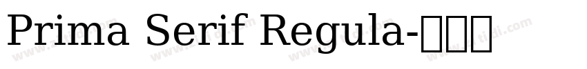 Prima Serif Regula字体转换
